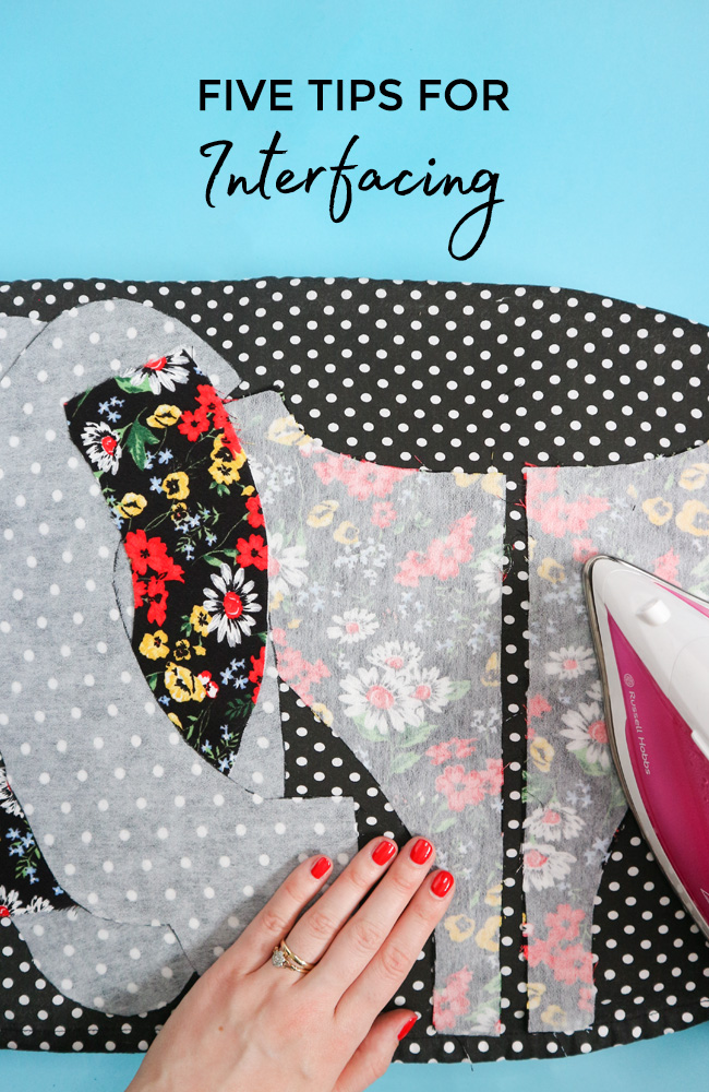 Tilly and the Buttons: Five Tips For Sewing With Interfacing (with Video!)